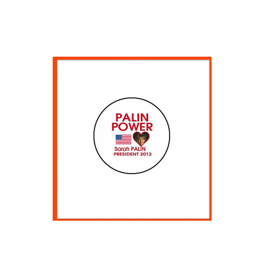 2.25-inch Palin Power circular badge with Sarah Palin text and US flag