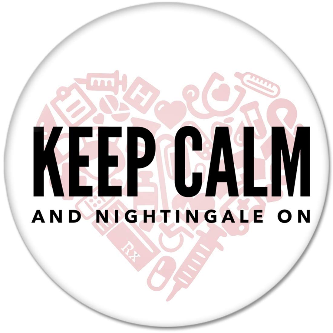 Keep Calm and Nightingale on Pinback 2.25-inch Default Title