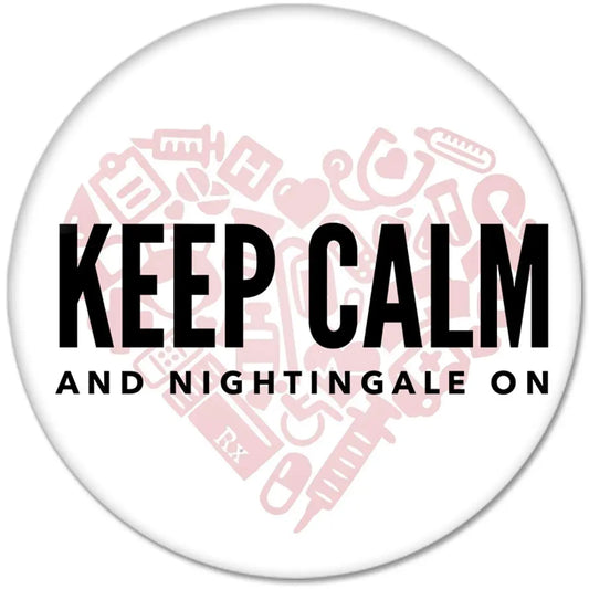 Keep Calm and Nightingale on Pinback 2.25-inch Default Title