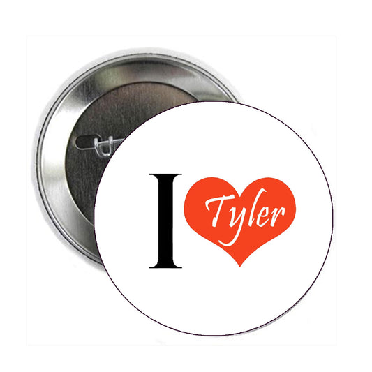 2.25" I Love Tyler Button Pin Pinback Brooch for Jackets, Backpacks, Hats