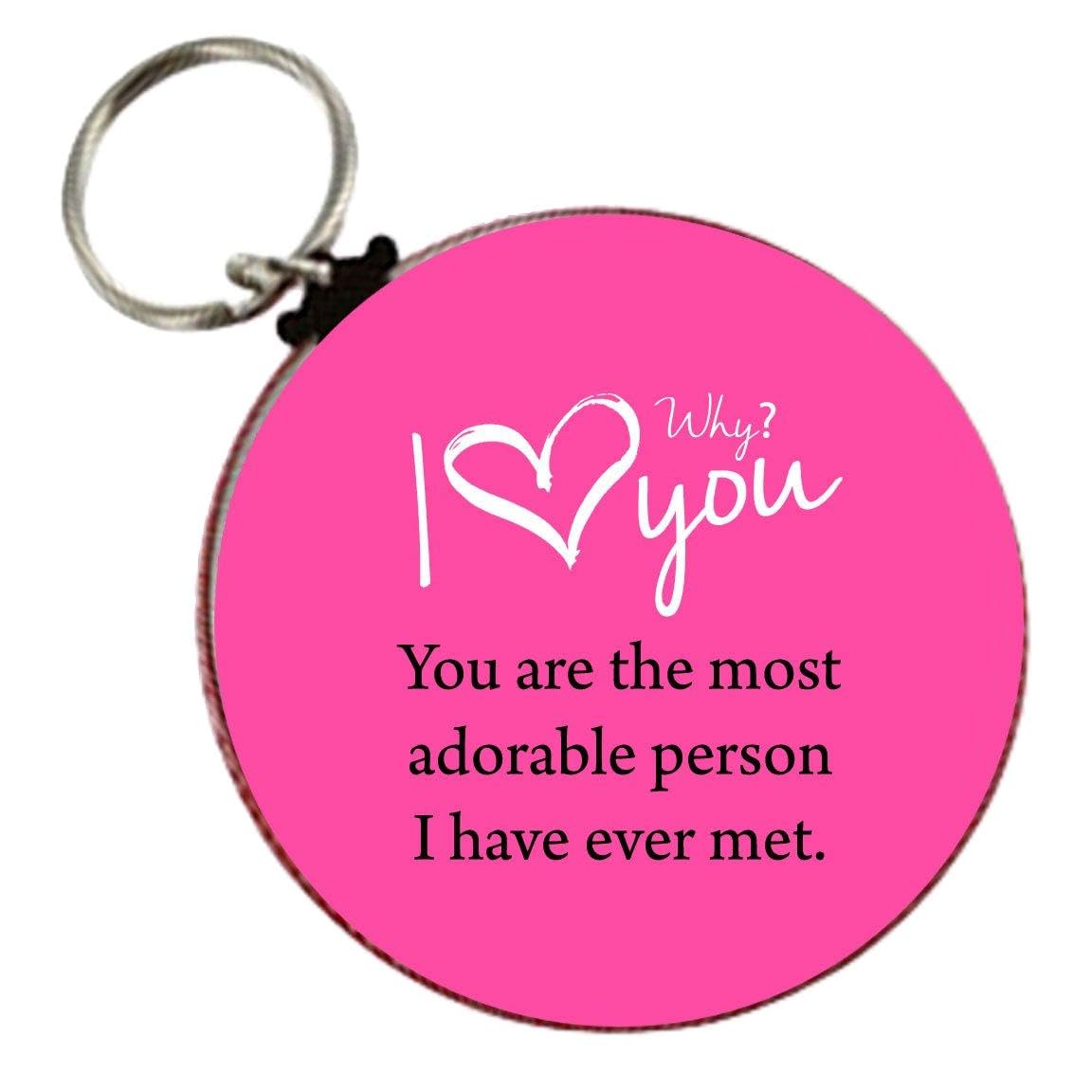 Why I Love you? You are Adorable Keychain 2.25-inch Default Title