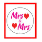 Pink Mrs and Mrs pinback button with heart design, round badge