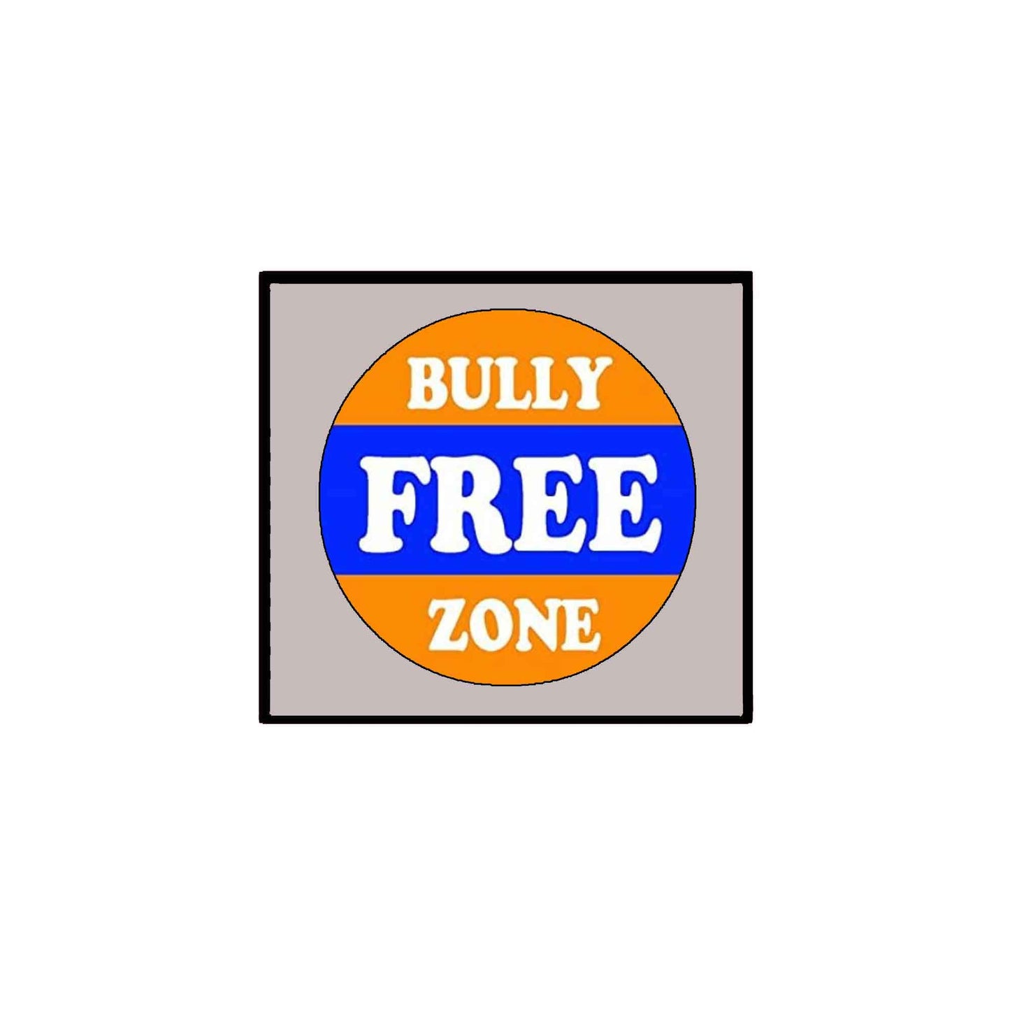BULLY FREE ZONE Button Pinback Button Pin