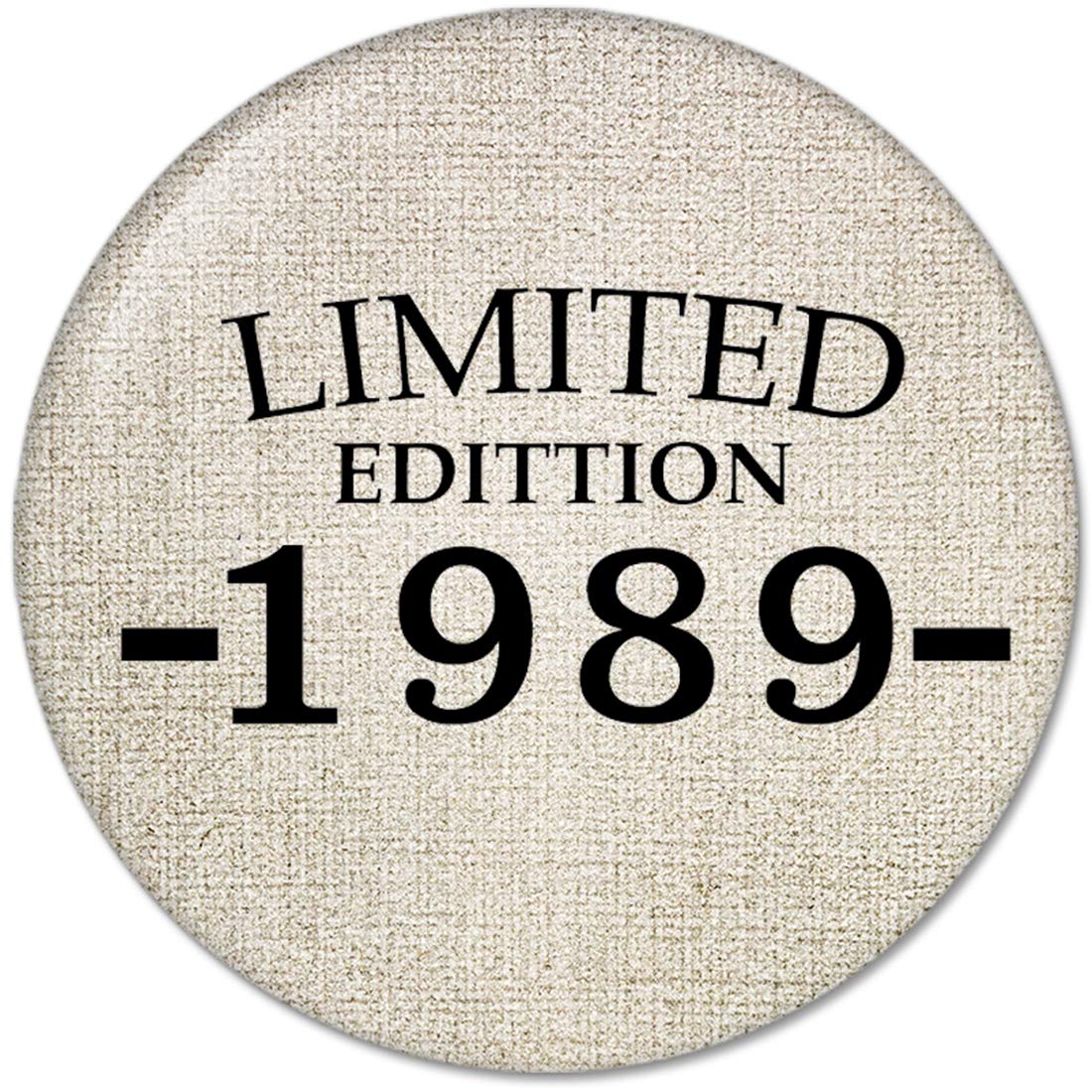 30th Birthday Made 1989 Pinback 2.25-inch Default Title