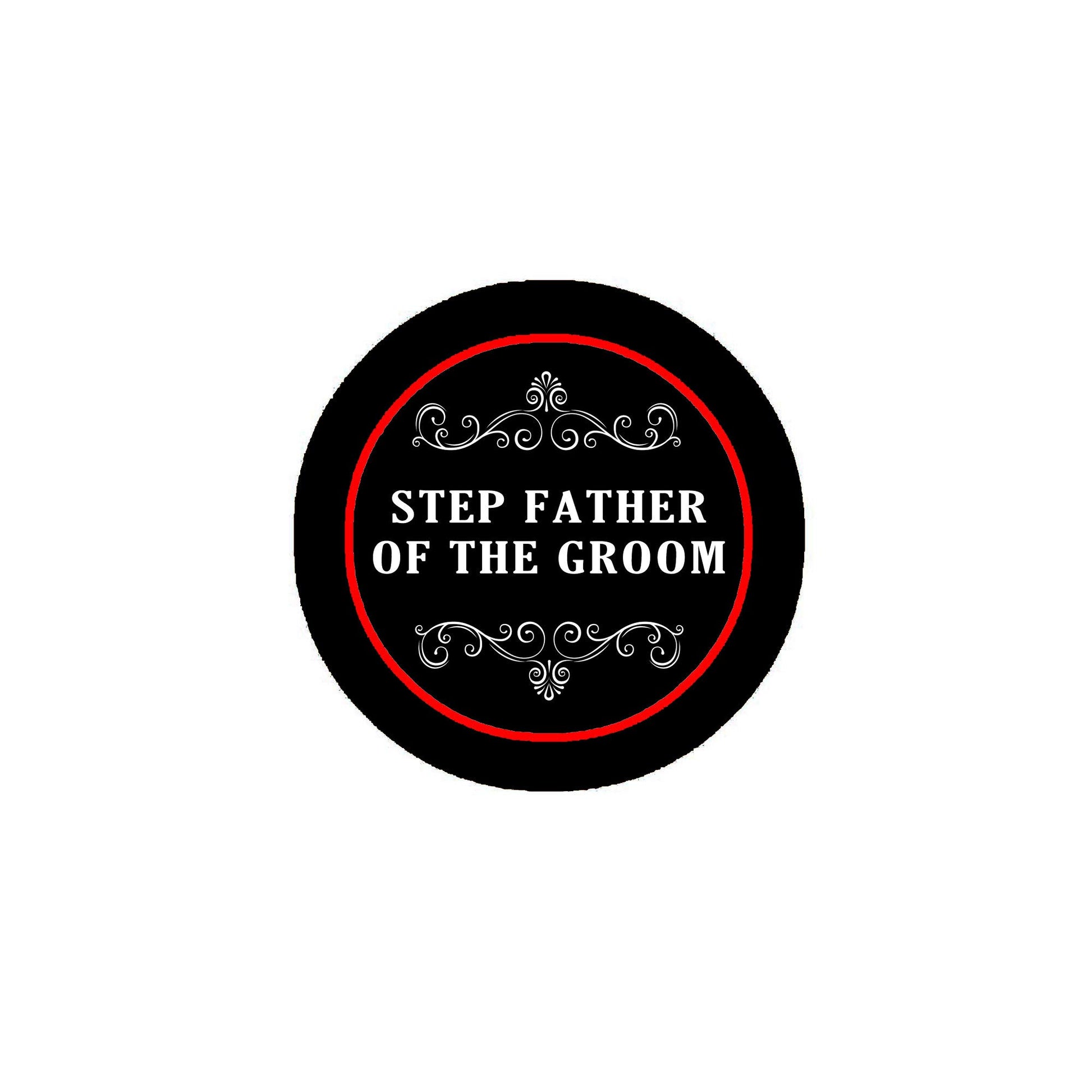 Step Father of The Groom Pinback 2.25-inch Default Title