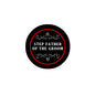Black pinback button with red border, filigree text: STEP FATHER OF THE GROOM