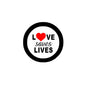 Round 2.25-inch pinback badge with black rim, red heart, and 'LOVE saves LIVES' text