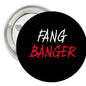 Vampire pinback button with black face and FANG BANGER text in red and white