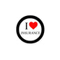 Round pinback badge: 'I ♥ Insurance' with red heart on black border