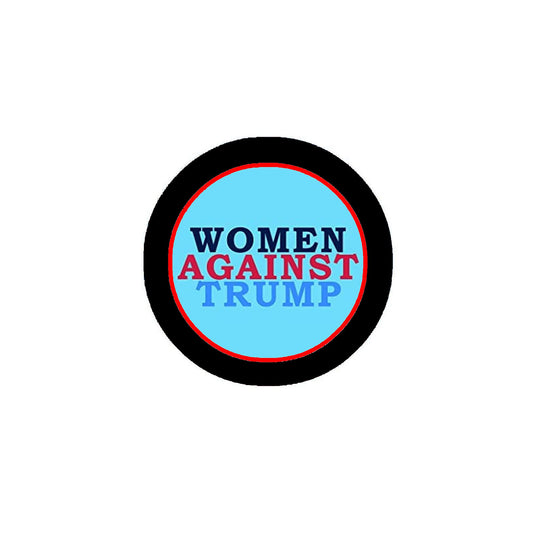 Women against Trump Pinback Button Pin 1.25"