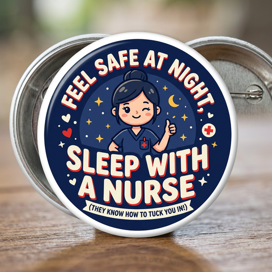 Feel safe at night Pin Button 2.25-inch