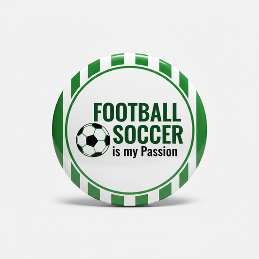 Football Soccer is my Passion Pinback 2.25-inch