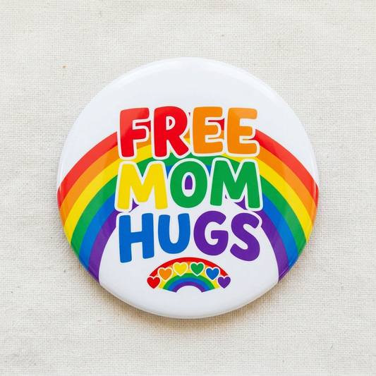 Giant FREE MOM HUGS Rainbow Pin Button 2.25-inch