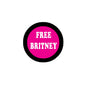 2.25-inch pinback button with black rim, pink center, and 'FREE BRITNEY' text