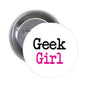 Geek Girl pinback button with “Geek Girl” text on white face, silver metal back