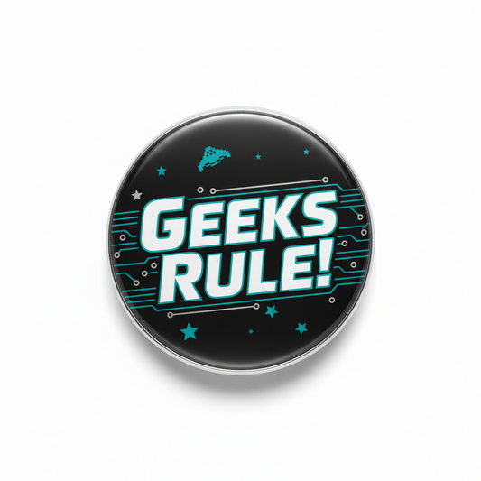 Geeks Rule! Pinback 2.25-inch