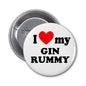 Gin Rummy pinback button with “I ♥ my GIN RUMMY” text on white background