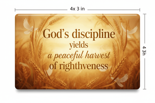 God’s discipline yields a peaceful harvest of righteousness Acrylic Fridge Magnetic 3-inch x 4-inch - My Pinbacks
