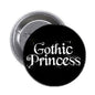 Gothic princess pinback button, round silver edge with black face and text