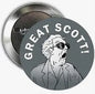 Round Great Scott pinback button with portrait and text on dark background
