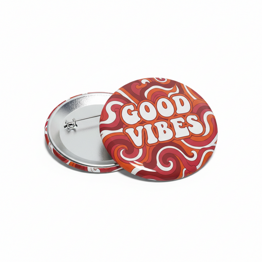 Round red button pinback with 'GOOD VIBES' text and silver pinback clasp