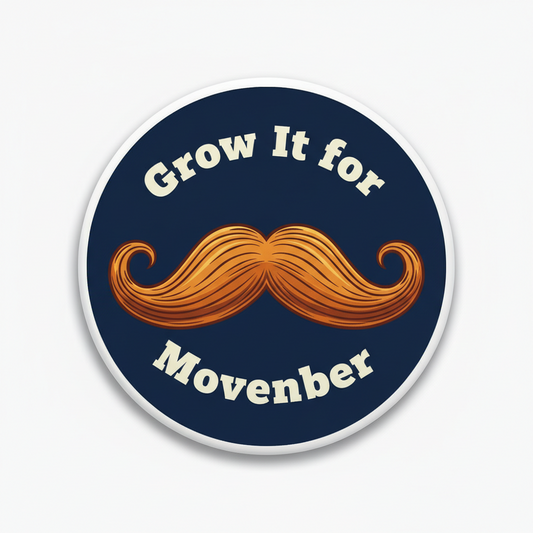 Round navy pinback button with orange mustache and “Grow It for Movember” text