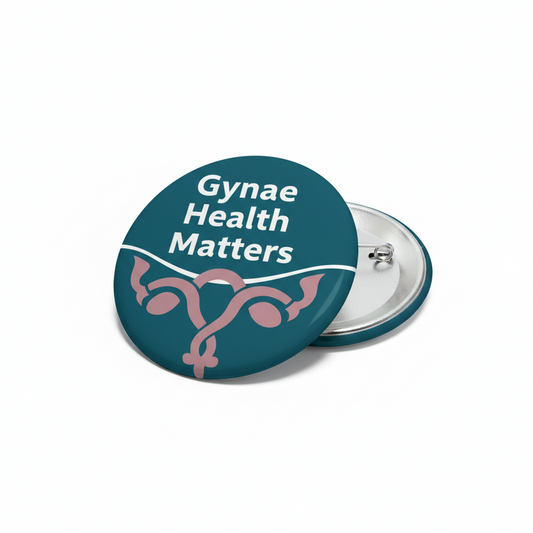 Button badge with 'Gynae Health Matters' text on a white background