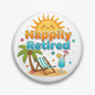 Round Happily Retired pinback button with smiling sun, beach chair and palm tree
