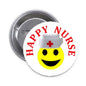 2.25-inch happy nurse pinback with smiling yellow face, red “HAPPY NURSE” text, silver back