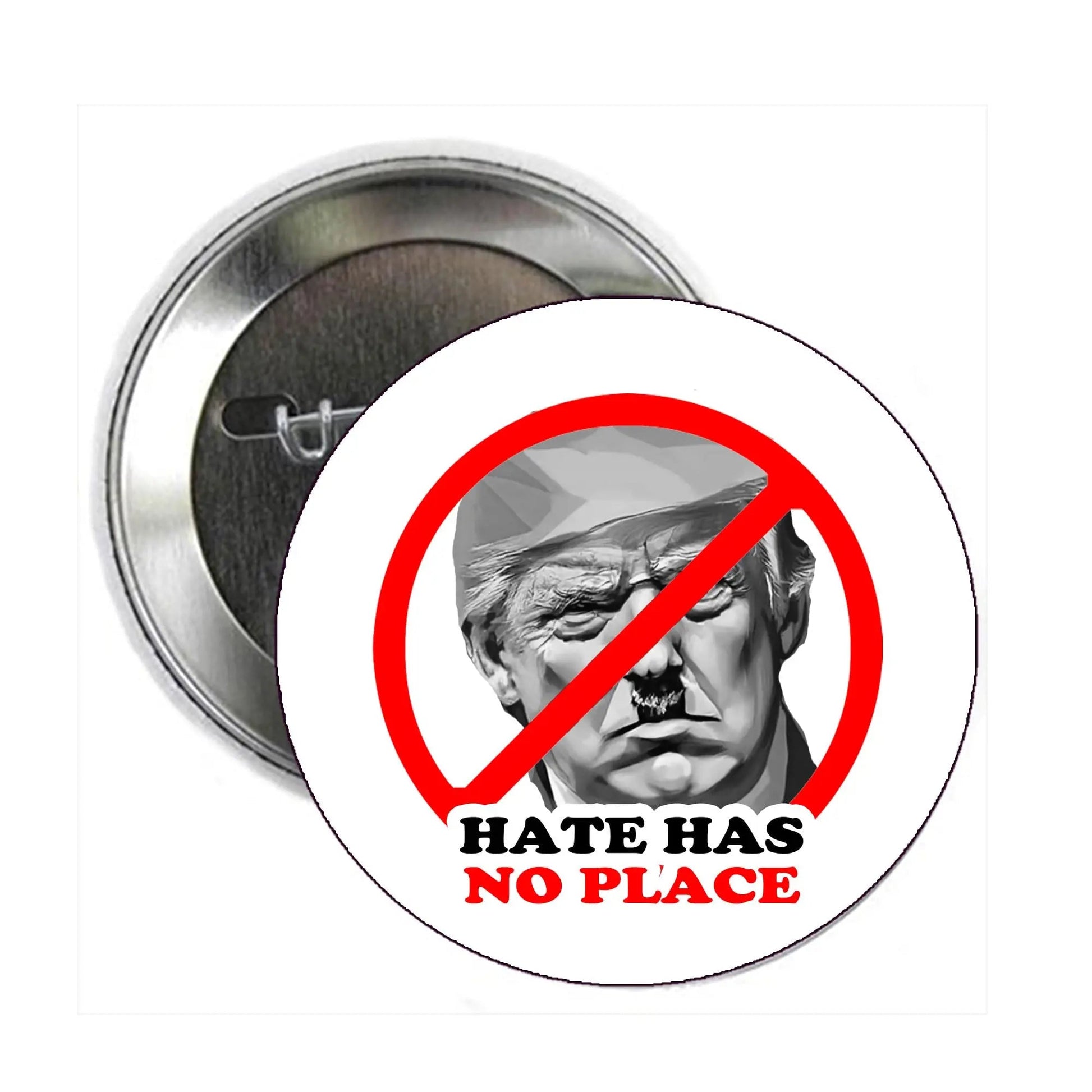 Hate has no Place 2.25-inch Anti Trump Pinback - My Pinbacks