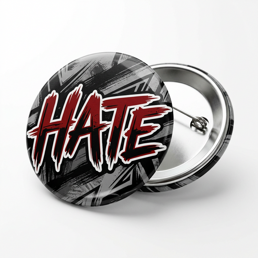 Hate Pin Button 2.25-inch