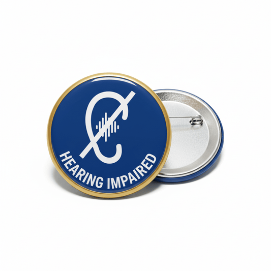 Hearing Impaired Pinback 2.25-inch - My Pinbacks