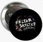Round pinback button with black face, silver rim, 'HELTER SKELTER' lettering