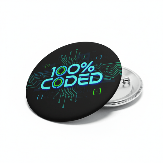 Hundred Percent Coded Pinback 2.25-inch - My Pinbacks