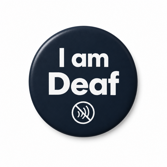 I am Deaf Pin Button 2.25-inch