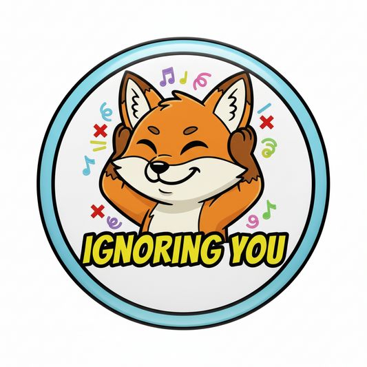 Ignoring You Pinback 2.25-inch