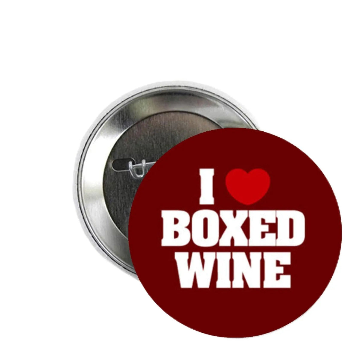 I Boxed Wine 1.25-inch Pinback Button Pin - Expression - My Pinbacks