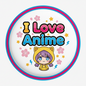 Round anime pinback button with 'I Love Anime' text and chibi girl art