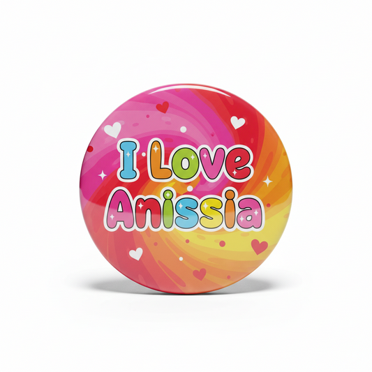 I Love Anissia Button Pinback 2.25-inch