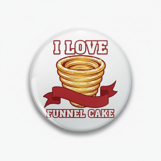 Button badge with 'I Love Funnel Cake' text and illustration on a white background