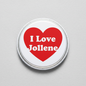 I Love Jollene Pinback 2.25-inch