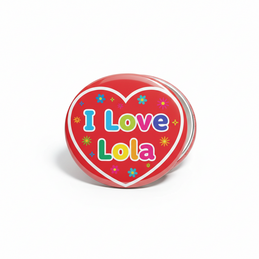 Red circular pinback button with heart and 'I Love Lola' text, colorful flowers