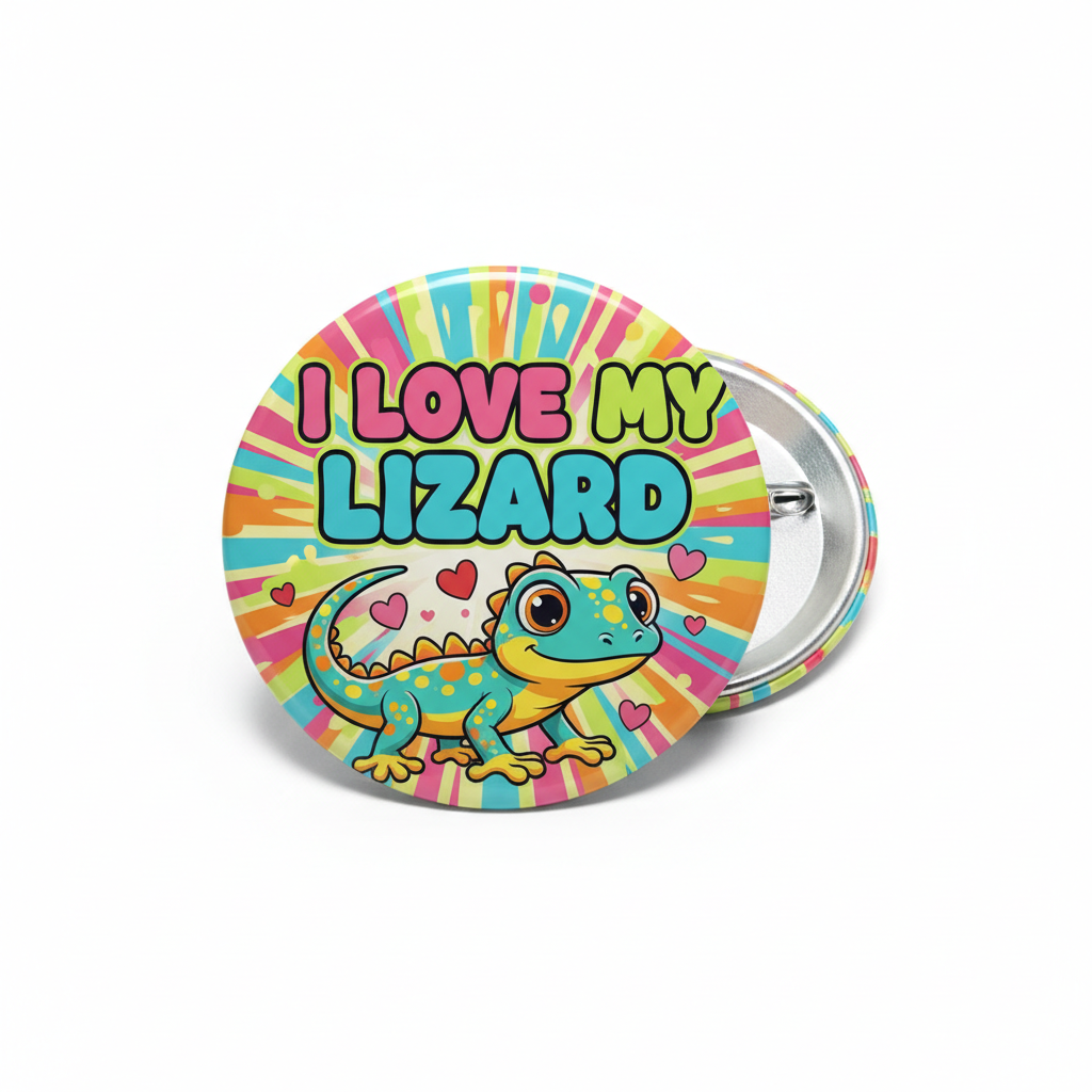 2.25-inch pinback button with cartoon lizard and I LOVE MY LIZARD text