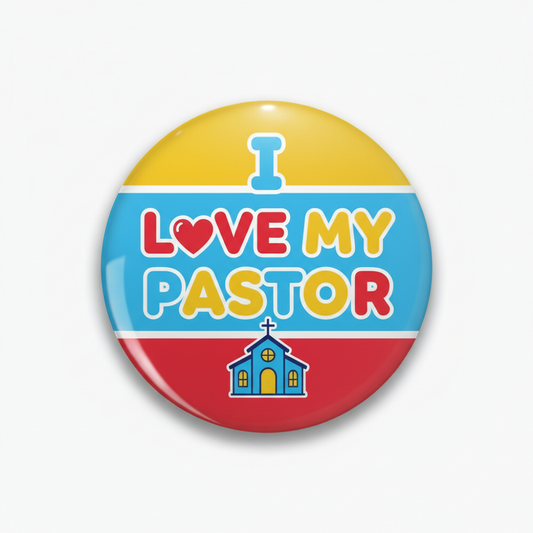 Kids pinback button with 'LOVE MY PASTOR' and church icon, round red blue yellow design