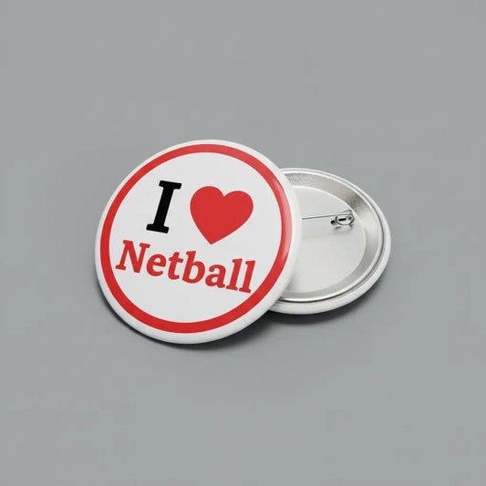 I Love Netball Pinback 2.25-inch - My Pinbacks