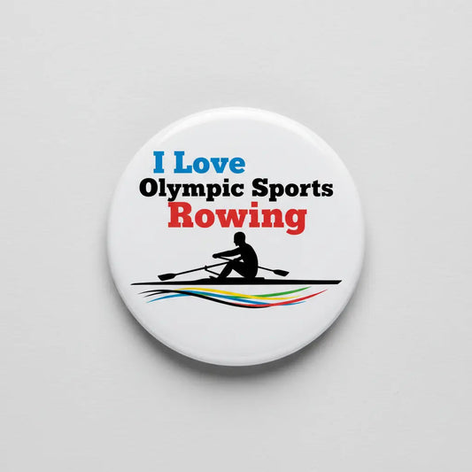 I Love Olympic Sports Rowing Pinback 2.25-inch - My Pinbacks