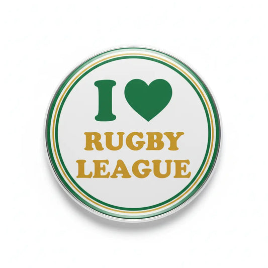 I Love Rugby League Pinback 2.25-inch - My Pinbacks