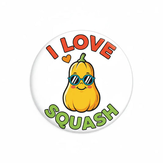 I Love Squash Pinback 2.25-inch - My Pinbacks