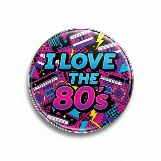 I Love the 80s Pinback 2.25-inch