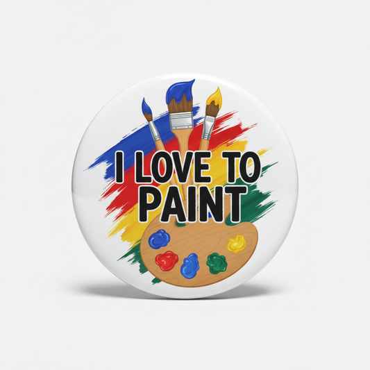 I love to Paint Pinback 2.25-inch